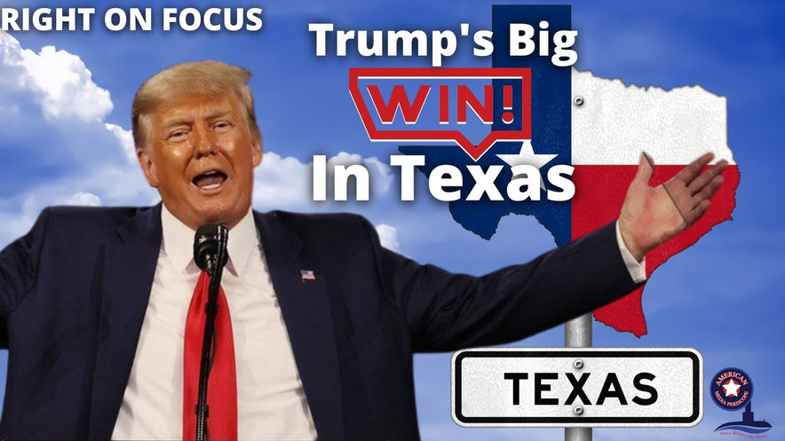 5/6/2021 | 6:00 PM | ROF |  Trump's Big Win In Texas